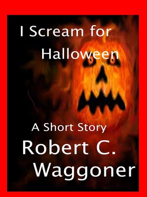 cover image of I Scream for Halloween